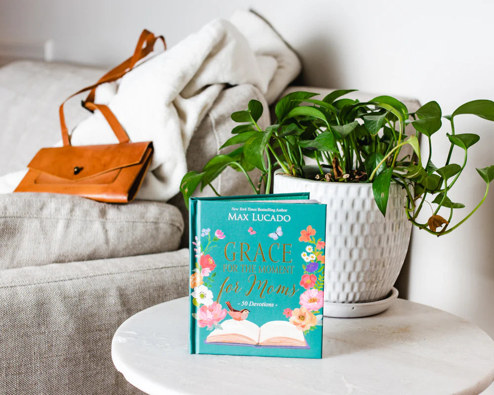 Grace for the Moment for Moms