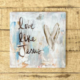 Love Like Jesus Coaster
