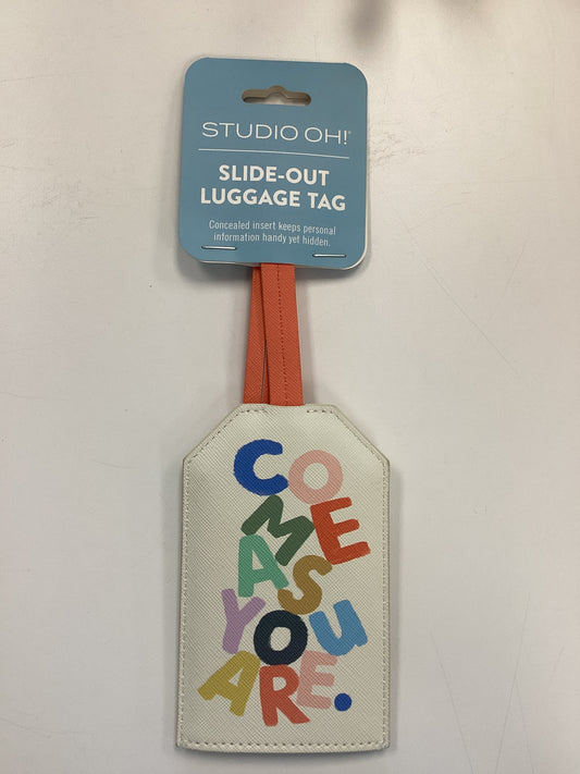 Come as you are Luggage tag