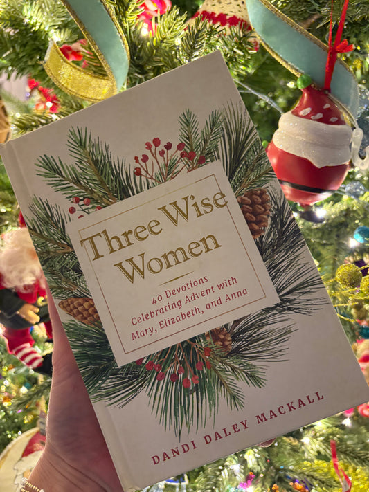 Three Wise Women Devotions